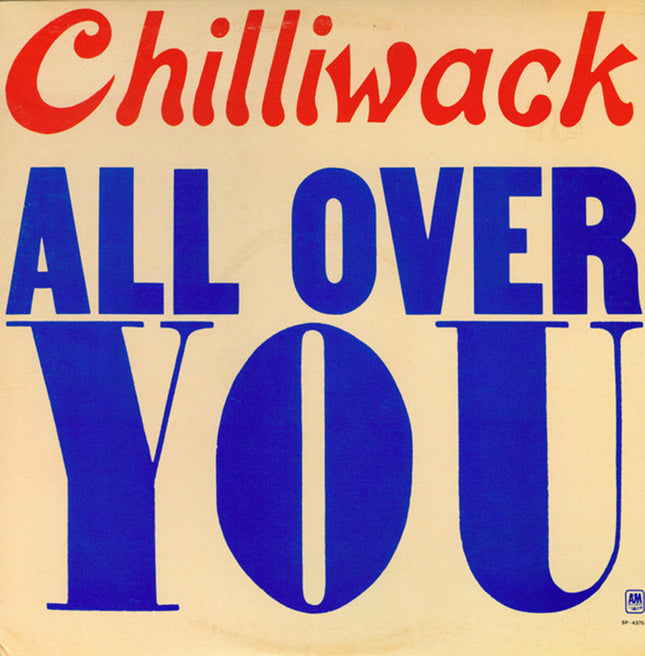 Chilliwack – All Over You - 1974