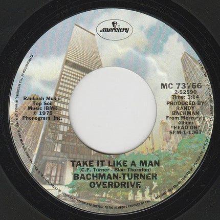 BTO – Take It Like A Man / Woncha Take Me For Awhile, 7" Single, 1975 Original!