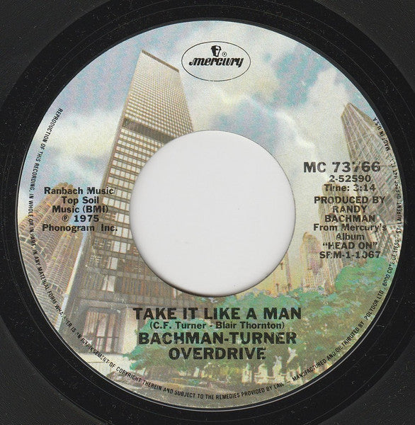 BTO – Take It Like A Man / Woncha Take Me For Awhile, 7" Single, 1975 Original!