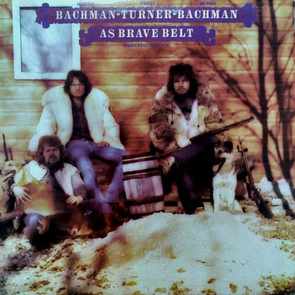 BTO: Randy Bachman - Fred Turner - Robin Bachman with Chad Allan – As Brave Belt - 1975