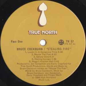 Bruce Cockburn – Stealing Fire - 1984 original in Shrinkwrap