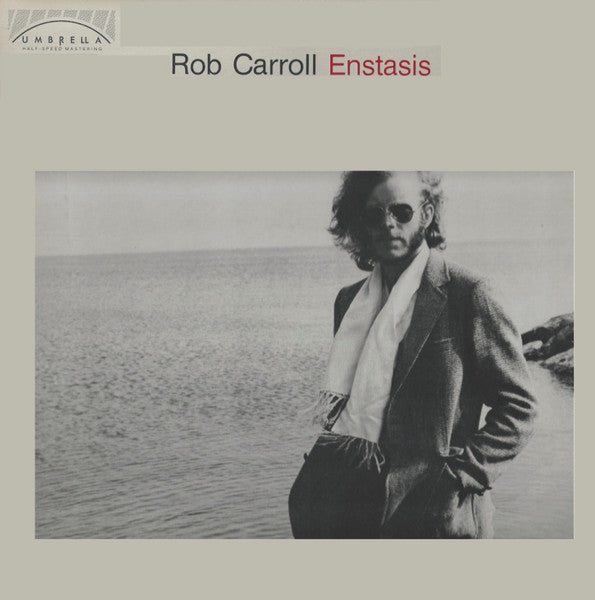 Rob Carroll – Enstasis - 1981 Half-Speed Mastered