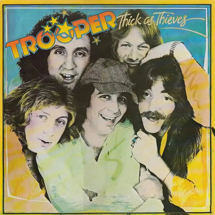 Trooper ‎– Thick As Thieves - 1978 Original