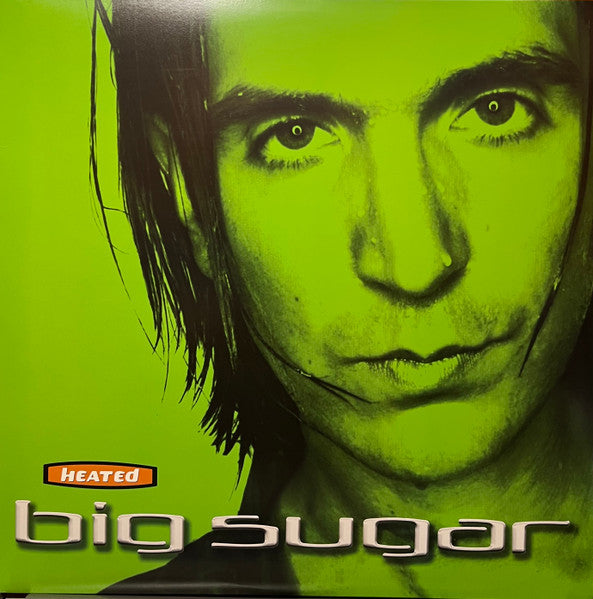 Big Sugar – Heated - Deluxe Orange / Green Vinyl Pressing - Sealed!