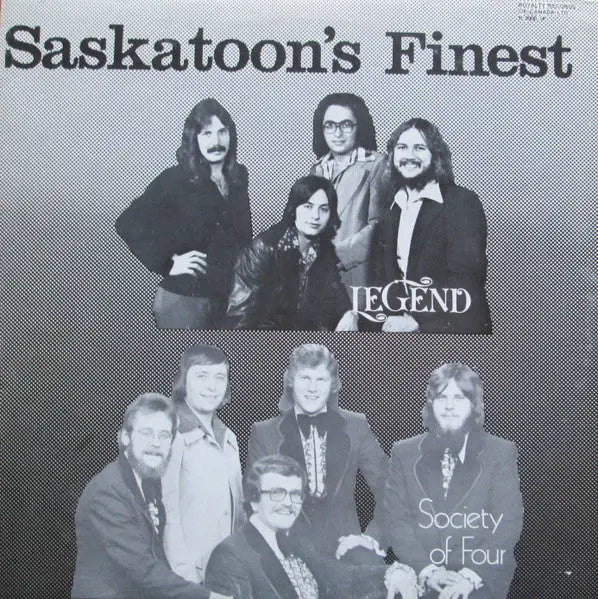 Legend, Society Of Four – Saskatoon's Finest - 1975 Original, Sealed!