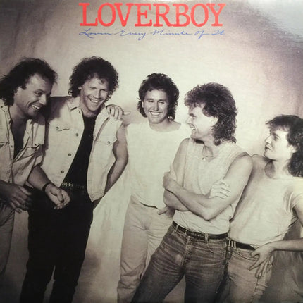 Loverboy – Lovin' Every Minute Of It - 1985 Original