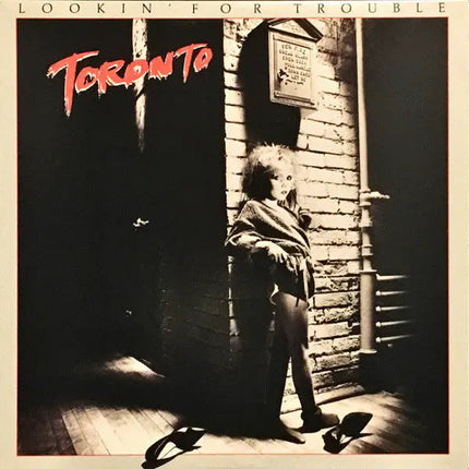 Toronto – Lookin' For Trouble - 1980