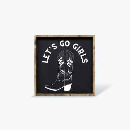Let's Go Girls Wood Sign