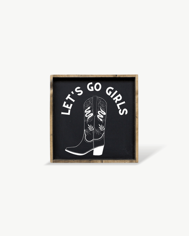 Let's Go Girls Wood Sign