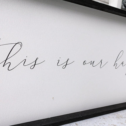 This Is Our Happy Place Wood Sign