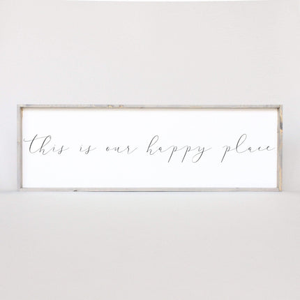 This Is Our Happy Place Wood Sign