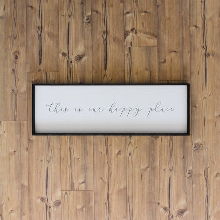 This Is Our Happy Place Wood Sign