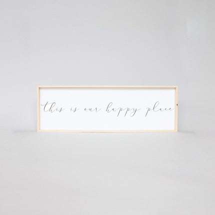 This Is Our Happy Place Wood Sign