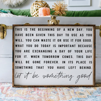 This is the Beginning of a New Day Wood Sign