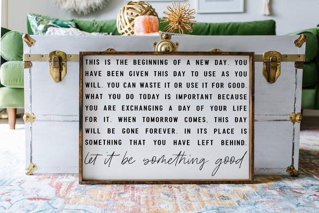 This is the Beginning of a New Day Wood Sign