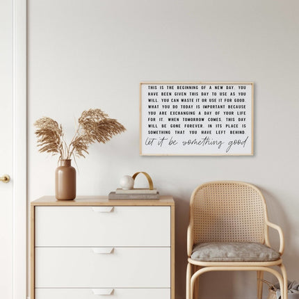 This is the Beginning of a New Day Wood Sign